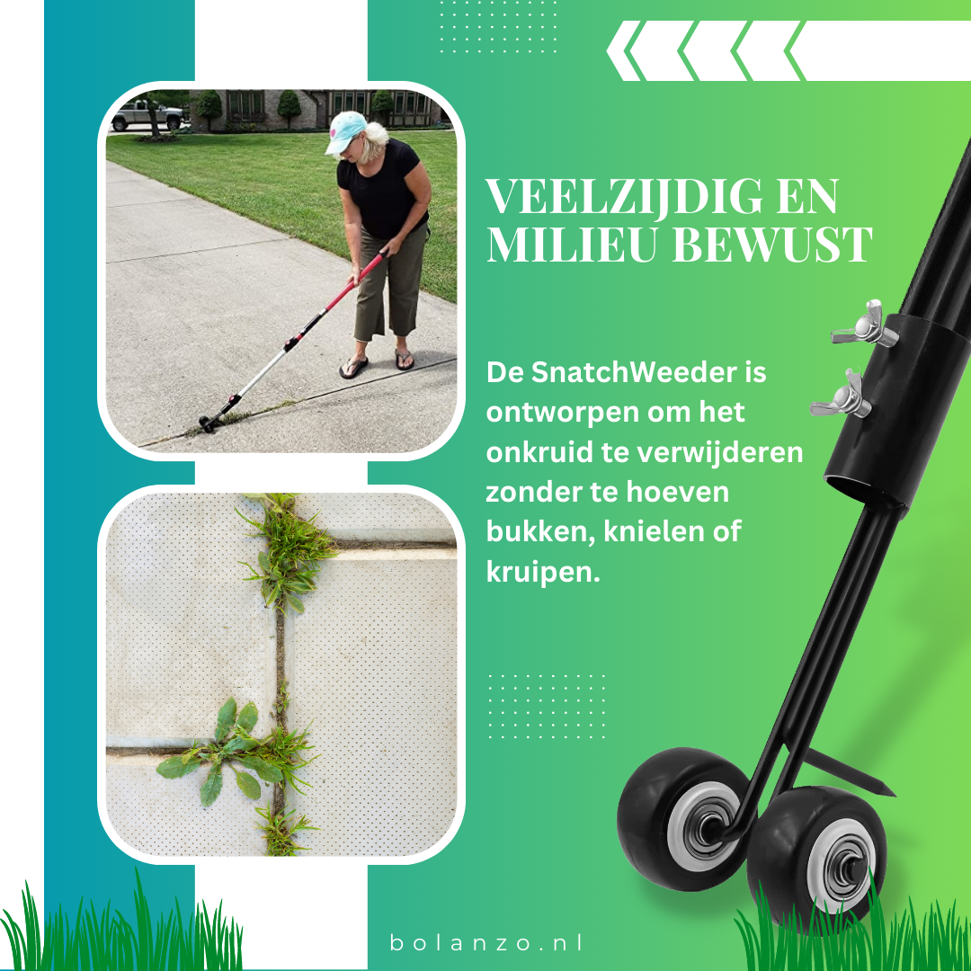 SnatchWeeder™ Onkruidsteker